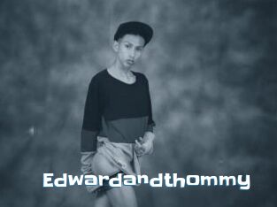 Edwardandthommy