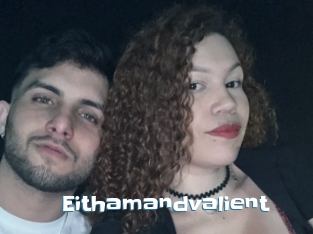 Eithamandvalient