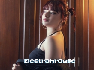 Electrahrouse