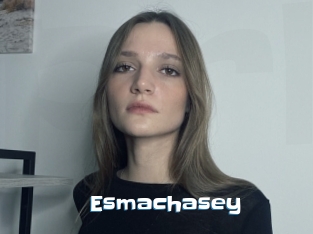 Esmachasey