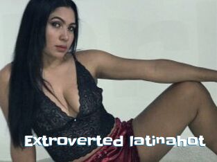 Extroverted_latinahot