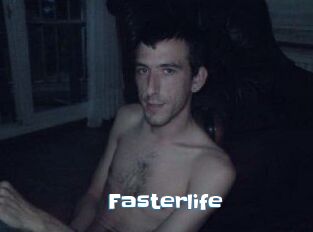Fasterlife