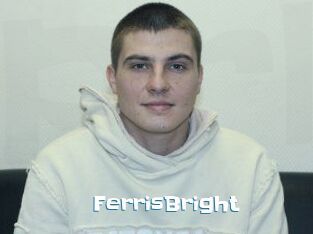 FerrisBright