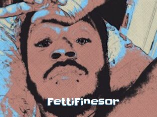 FettiFinesor