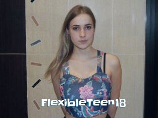 FlexibleTeen18