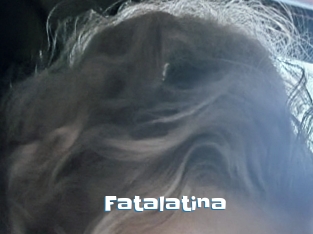 Fatalatina
