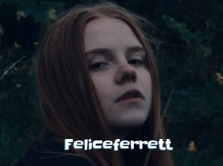 Feliceferrett