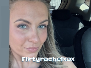 Flirtyrachelxox
