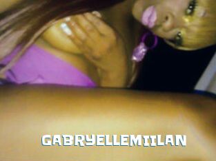 GABRYELLEMIILAN