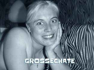 GROSSECHATE