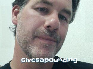Givesapounding