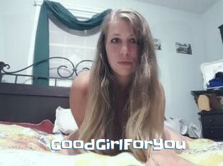 GoodGirlForYou