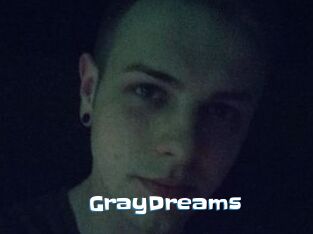 GrayDreams