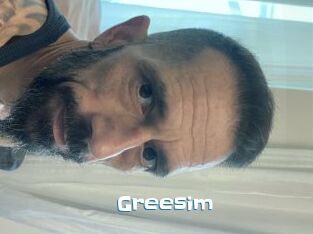 Greesim