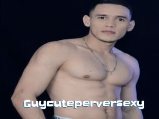 Guycuteperversexy