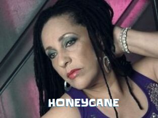 HONEYCANE