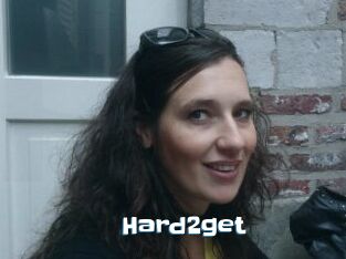 Hard2get