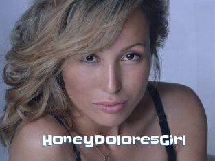 HoneyDoloresGirl