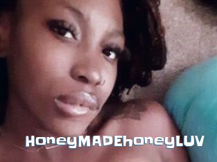 HoneyMADEhoneyLUV