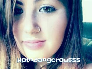 Hotndangerous55