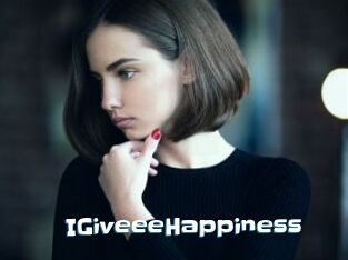 IGiveeeHappiness