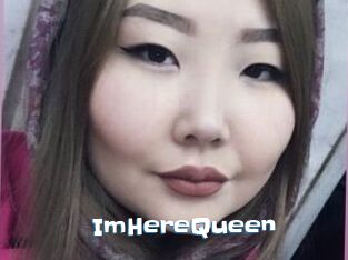ImHereQueen