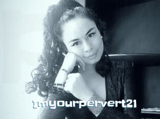 Imyourpervert21