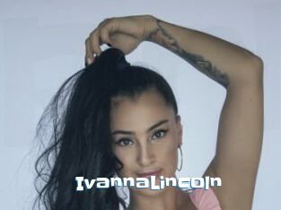 IvannaLincoln