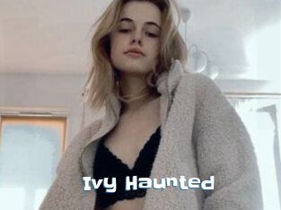 Ivy_Haunted