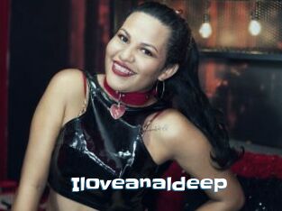 Iloveanaldeep