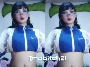 Imabitch21