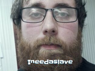 Ineedaslave