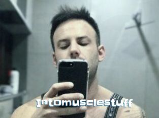 Intomusclestuff