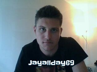 Jayallday69