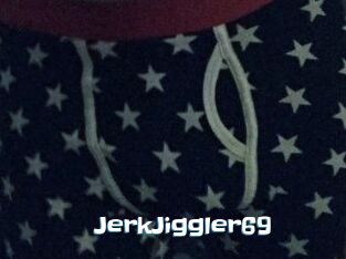 JerkJiggler69