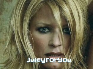 JuicyForYou