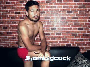 Jhambigcock