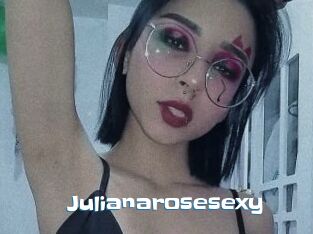 Julianarosesexy