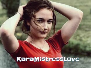 KaraMistressLove