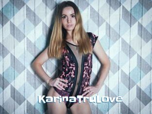 KarinaTruLove