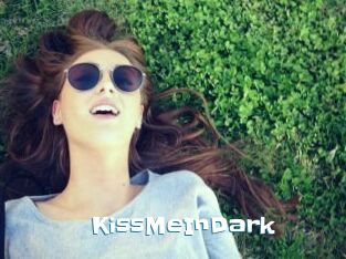 KissMeInDark