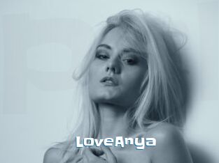 LoveAnya