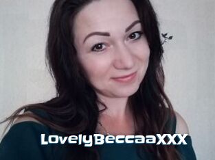 LovelyBeccaaXXX