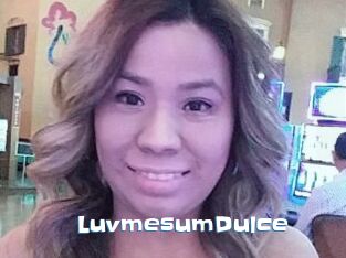 LuvmesumDulce