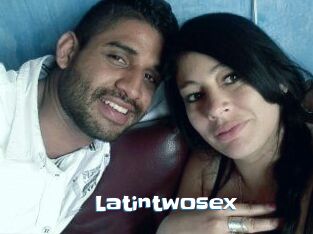 Latintwosex
