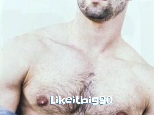 Likeitbig90
