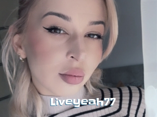 Liveyeah77