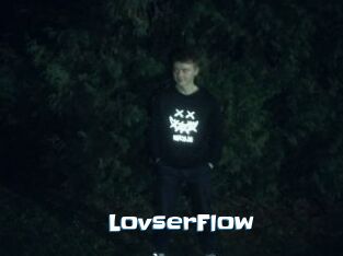 LovserFlow