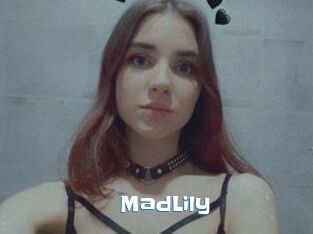 MadLily