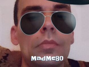 MadMc80